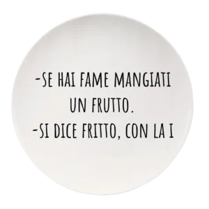 Piatto "Si Dice Fritto"