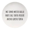 Piatto "Dalla Parte del Torto"