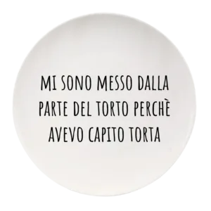 Piatto "Dalla Parte del Torto"