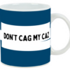 Tazzona Don't Cag My Caz - 600ml