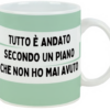 Tazza “Tutto Secondo un Piano” – 600 ml