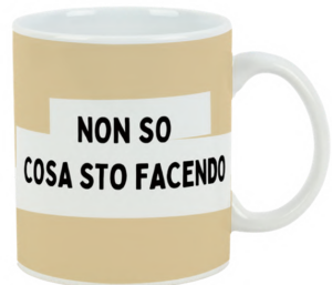 Tazza “Non So Cosa Sto Facendo” – 600 ml