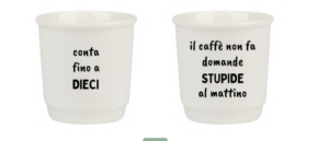Tazzine caffè  DIECI-STUPIDE