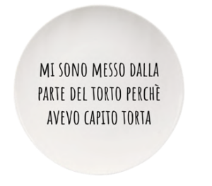 Piatto Ironico - " Torta "